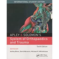 Apley & Solomon's System of Orthopaedics and Trauma