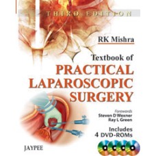 TEXTBOOK OF PRACTICAL LAPAROSCOPIC SURGERY - INCLUDES 4 DVD