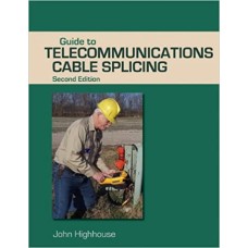Guide to Telecommunications Cable Splicing
