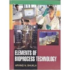 Elements of Bioprocess Technology