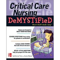 Critical Care Nursing DeMYSTiFieD