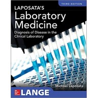 Laposata's Laboratory Medicine Diagnosis of Disease in Clinical Laboratory
