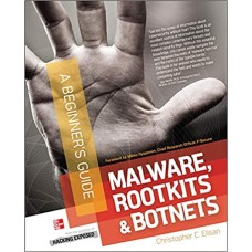 Malware, Rootkits & Botnets A Beginner's Guide