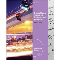 Probability and Statistics for Engineers and Scientists. Anthony Hayter