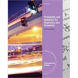 Probability and Statistics for Engineers and Scientists. Anthony Hayter