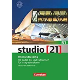 studio [21] - Grundstufe B1: Gesamtband - Intensivtraining: Mit Audio-CD und Extraseiten für Integrationskurse
