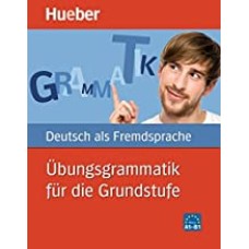 ÜBUNGSGRAMMATIK GRUNDSTUFE.Lib.+Sol. (Gramatica Aleman) (German Edition) ÜBUNGSGRAMMATIK GRUNDSTUFE.Lib.+Sol. (Gramatica Aleman)
