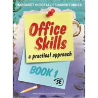 Office Skills:A Practical Approach 