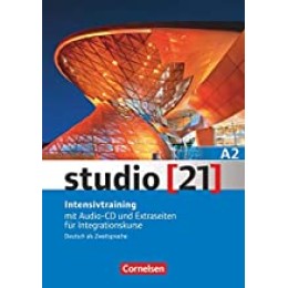 Studio 21: Intensivtraining A2 Mit Audio-CD Und Extraseiten Fur Integrationsku