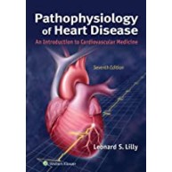 Pathophysiology of Heart Disease: An Introduction to Cardiovascular Medicine