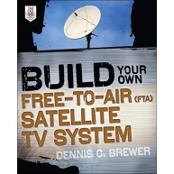 Build Your Own Free-to-Air (FTA) Satellite TV System