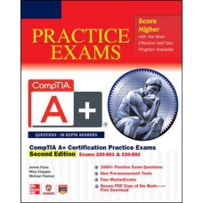 CompTIA A+ Certification Practice Exams