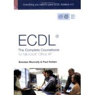 Ecdl4: The Complete Coursebook For Microsoft Office Xp