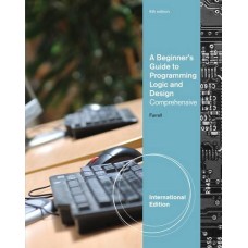 A Beginner's Guide to Programming Logic and Design