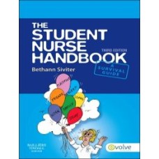 The Student Nurse Handbook