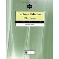 Teaching Bilingual Children:Beliefs and Behaviors