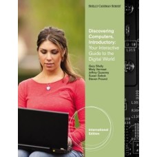 Discovering Computers - Introductory: Your Interactive Guide to the Digital World