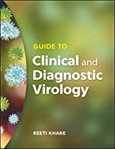 Guide to Clinical and Diagnostic Virology (ASM Books) 1st Edition