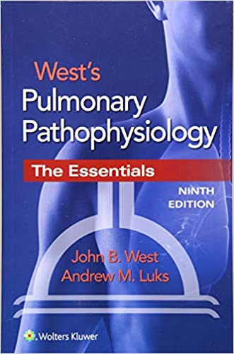 West's Pulmonary Pathophysiology 9th Edition