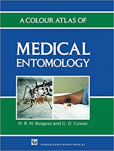 A Colour Atlas of Medical Entomology (Chapman & Hall Medical Atlas) Softcover reprint of the original 1st ed. 1993 Edition