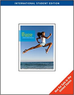 An Invitation to Health 2009-2010 Edition