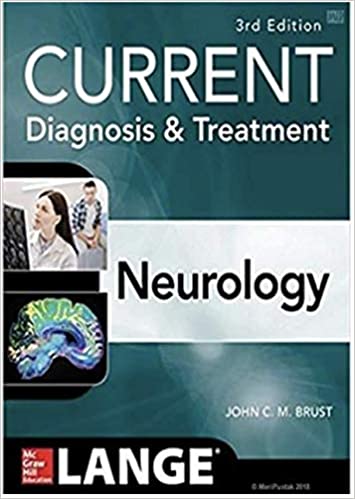 Current Diagnosis and Treatment Neurology 3RD EDITION 2019 Paperback – February 1, 2019