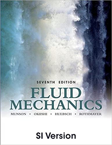Fluid Mechanics 7th Edition SI Version