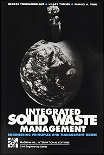 Integrated Solid Waste Management: Engineering Principles and Management Issues Paperback – 31 May 1993