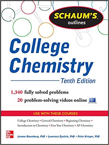 Schaum's Outline of College Chemistry: 1,340 Solved Problems + 23 Videos (Schaum's Outlines) 10th Edition