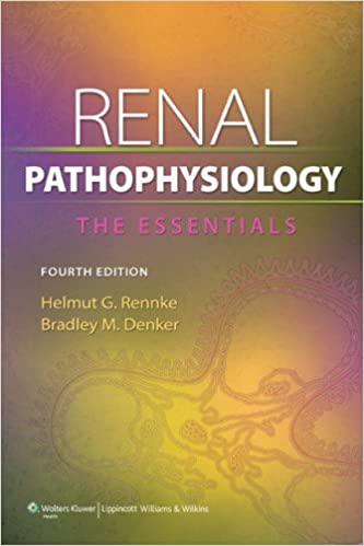 Renal Pathophysiology: The Essentials (Point (Lippincott Williams & Wilkins)) 4th Edition