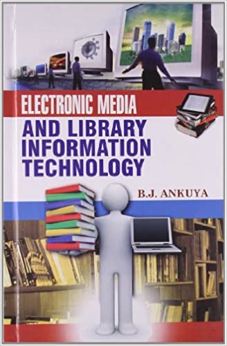 Electronic Media and Library Information Technology