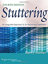 Stuttering: An Integrated Approach to Its Nature and Treatment