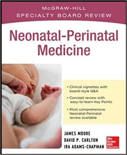 McGraw-Hill Specialty Board Review Neonatal-Perinatal Medicine