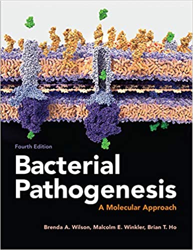 Bacterial Pathogenesis: A Molecular Approach (ASM Books) Fourth Edition