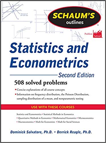 Schaum's Outline of Statistics and Econometrics, Second Edition (Schaum's Outlines) Paperback – February 17, 2011