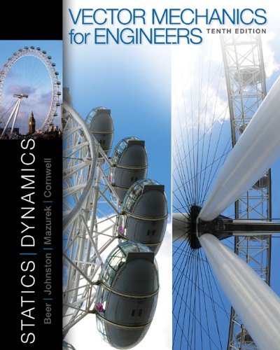 Loose Leaf Version for Vector Mechanics for Engineers: Statics and Dynamics