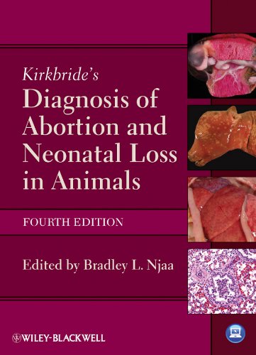 Kirkbride's Diagnosis of Abortion and Neonatal Loss in Animals