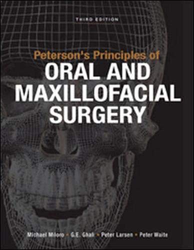 Peterson's Principles of Oral and Maxillofacial Surgery  2 Vol