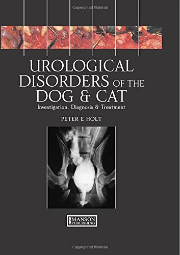 Urological Disorders of the Dog and Cat