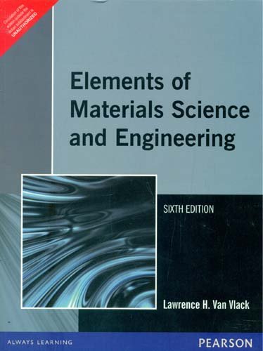 Elements of Material Science and Engineering