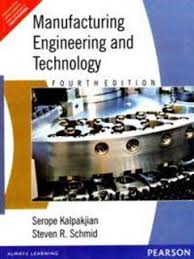 Manufacturing Engineering and Technology, 4/e