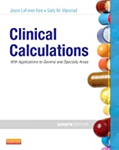 Clinical Calculations: With Applications to General and Specialty Areas