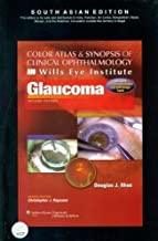 Glaucoma (Color Atlas & Synopsis of Clinical Ophthalmology)