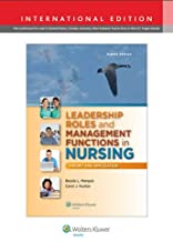 Leadership Roles and Management Functions in Nursing: Theory and Application
