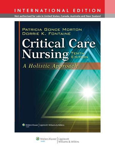 Critical Care Nursing: A Holistic Approach