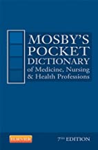 Mosby's Pocket Dictionary of Medicine, Nursing & Health Professions