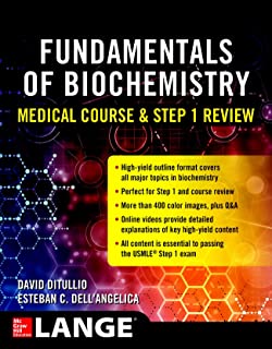 Fundamentals of Biochemistry- Medical Course & Step 1 Review