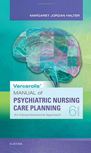 Varcarolis' Foundations of Psychiatric-Mental Health Nursing