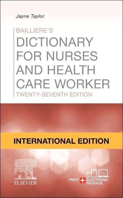Bailliere's Dictionary for Nurses and Health Care Workers