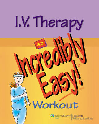 IV THERAPY: AN INCREDIBLY EASY WORKOUT